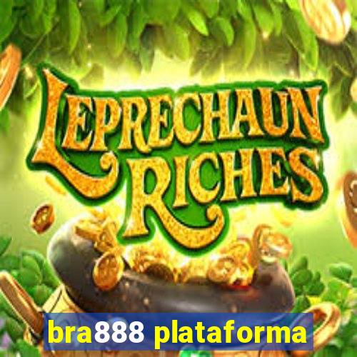 bra888 plataforma